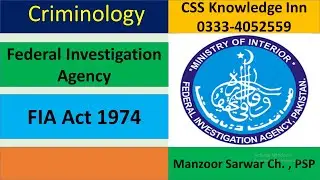 Federal Investigation Agency (FIA) Act 1974 |