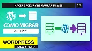 📲 Wordpress 2019 | 💬 Hacer Backup en Wordpress y Migrar | Incluye All in one Migration Full