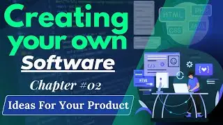 Ideas For Your Software Product || Create your Own SOFTWARE || Online Free Courses || Well_Zone