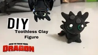 DIY HTTYD Toothless Clay Figure | How To Train Your Dragon