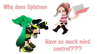 Why does Splatoon have so much mind control? &mdash; A narrative analysis of Splatoon
