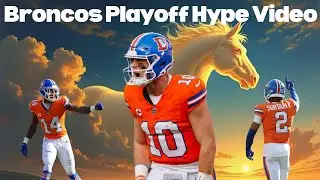 Denver Broncos 2025 Playoff Hype Video | 