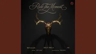 Ride The Moment