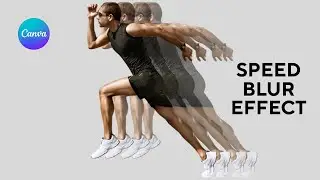 Super  Speed  Effect  in  Canva | Fast & Easy  Method    | Smooth  Motion  Blur  Effect | Fixrr .