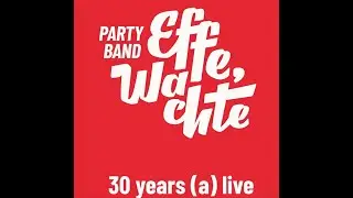 Partyband Effe Wachte 30 jaar (a) live