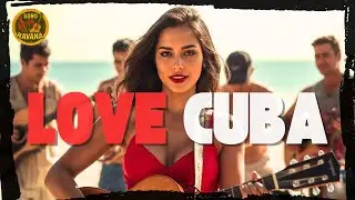 HAVANA SONGS 🌴 | 30 Min of Cuban Chill & Nostalgic Love Songs | Relax • Work • Study • Sono Havana