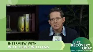 Key Principles For Sex Addiction Recovery | Life Recovery Today with Chris Williams