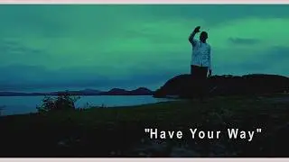 FAST RISING GOSPEL MUSIC SENSATION, EVANS RELEASES - HAVE YOUR WAY( a must watch )