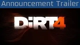 DiRT 4 - Announcement Trailer [HD 1080P]
