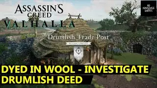 AC Valhalla Dyed In Wool - Investigate Trade Post & Drumlish Deed Location