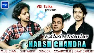 Musician & Guitarist Harsh Chandra Exclusive Interview x Arnav | A.R.Rahman | VOI Talks