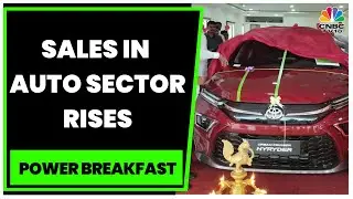 Sales In Auto Sector Rises In The Festive Season | Power Breakfast | CNBC-TV18
