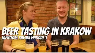Beer tasting in Krakow: Taproom Safari Episode 1