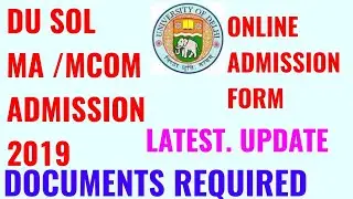 DU SOL PG ADMISSION 2019!! DU SOL MA /MCOM ADMISSION 2019