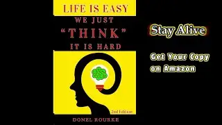 Stay Alive: Conversation with  Donel Rourke and Friends