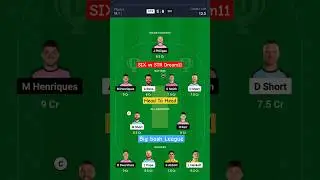 SIX vs STR Dream11 Prediction || STR vs SIX Dream11 Team || Big Bash League 2024 || #shorts