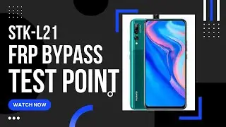 Huawei STK-L21 FRP Bypass test point | Huawei Y9 Pro  2019