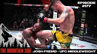 #177 Josh Fremd - UFC Middleweight