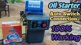 Oil Starter Mein Auto Switch kaise lagaye || Starter Mein Auto Switch kaise lagaye