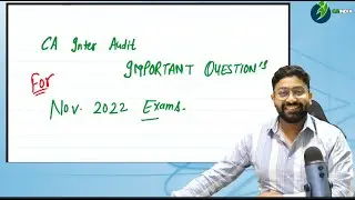 CA Inter Audit Chapter Wise Imp Questions For Nov 2022 Exam