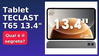 RECENSIONE (2025) : Tablet TECLAST T65 13.4