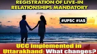 Registration of Live-in Relationship Couples mandatory under UCC in Uttrakhand