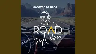 Road Trip Vibes
