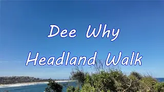 Dee Why Headland Walk 4K