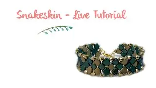 Snake Skin Bracelets with Ginko Beads - Live tutorial with Juliet