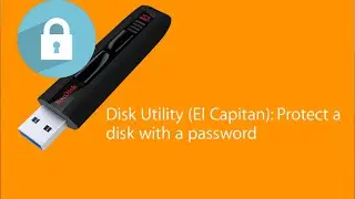How to - Protect a disk with a password - Disk Utility (El Capitan)