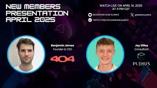 New Members' Presentation - Blockchain Game Alliance, April 2025