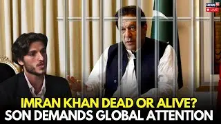 LIVE | 'No Proof Of Life': Imran Khan's Son Urges Global Intervention Amid Ex-PM's Death Speculation