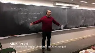 Séminaire Math-Philo 2018 (ENS Ulm) : Alain Prouté