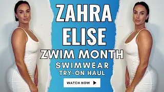 ZWIM Month Swimwear Try on Haul | Zahra Elise