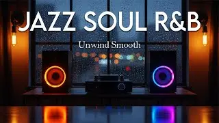 Smooth Jazz & Soulful R&B Mix Perfect Background for Work & Relaxation