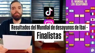 Resultados del Mundial de desayunos de Ibai :  Finalistas (Perú VS Chile, Venezuela VS Bolivia) 