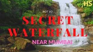 Secret Waterfall Place near Mumbai (Bhivpuri) | HS |