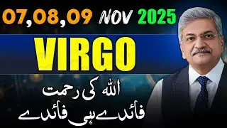 Virgo Weekly Horoscope  | 07, 08 09 November 2025 |  Syed M Ajmal Rahim