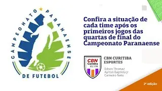 Tudo sobre o futebol paranaense | CBN Esporte 2ª Edição