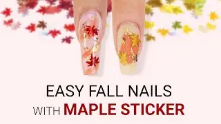 EASY FALL NAILS WITH MAPLE STICKER