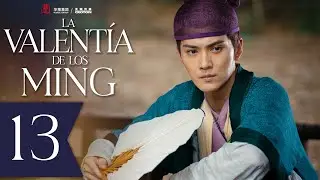 【SUB ESPA&Ntilde;OL】 ▶ La Valent&iacute;a de los Ming - Braveness of the Ming - 锦衣夜行  (Episodio 13)