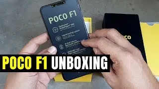 Xiaomi Poco F1 Unboxing | POCO F1 UNBOXING 2019