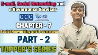 CCC Chapter 7 | Class 02 | E-mail, Social Networking & e-Governance Services | CCC Complete Course