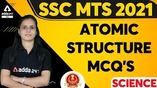 SSC MTS 2021 | Science Atomic Structure MCQ | Science For SSC MTS Preparation