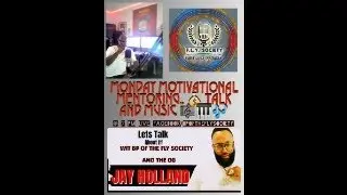 MONDAY MOTIVATIONAL MENTORING MONEY TALK AND MUSIC