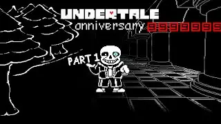 Undertale 9'th anniversary Sans fight?(PART 1)