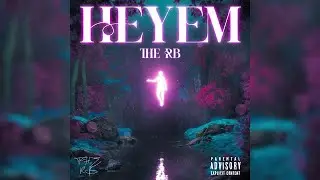 THE RB - HEYEM