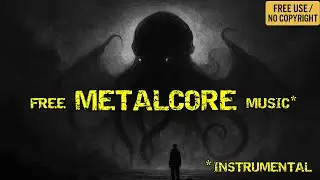 Novelists FR Style Progressive Metalcore Instrumental #2 | Free No Copyright Music | 2025