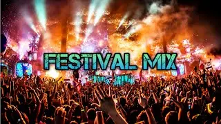 Best Electro House Mix 2016 EDM Festival Mix