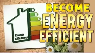 Improve Energy Efficiency: Use Electricity Saving Devices